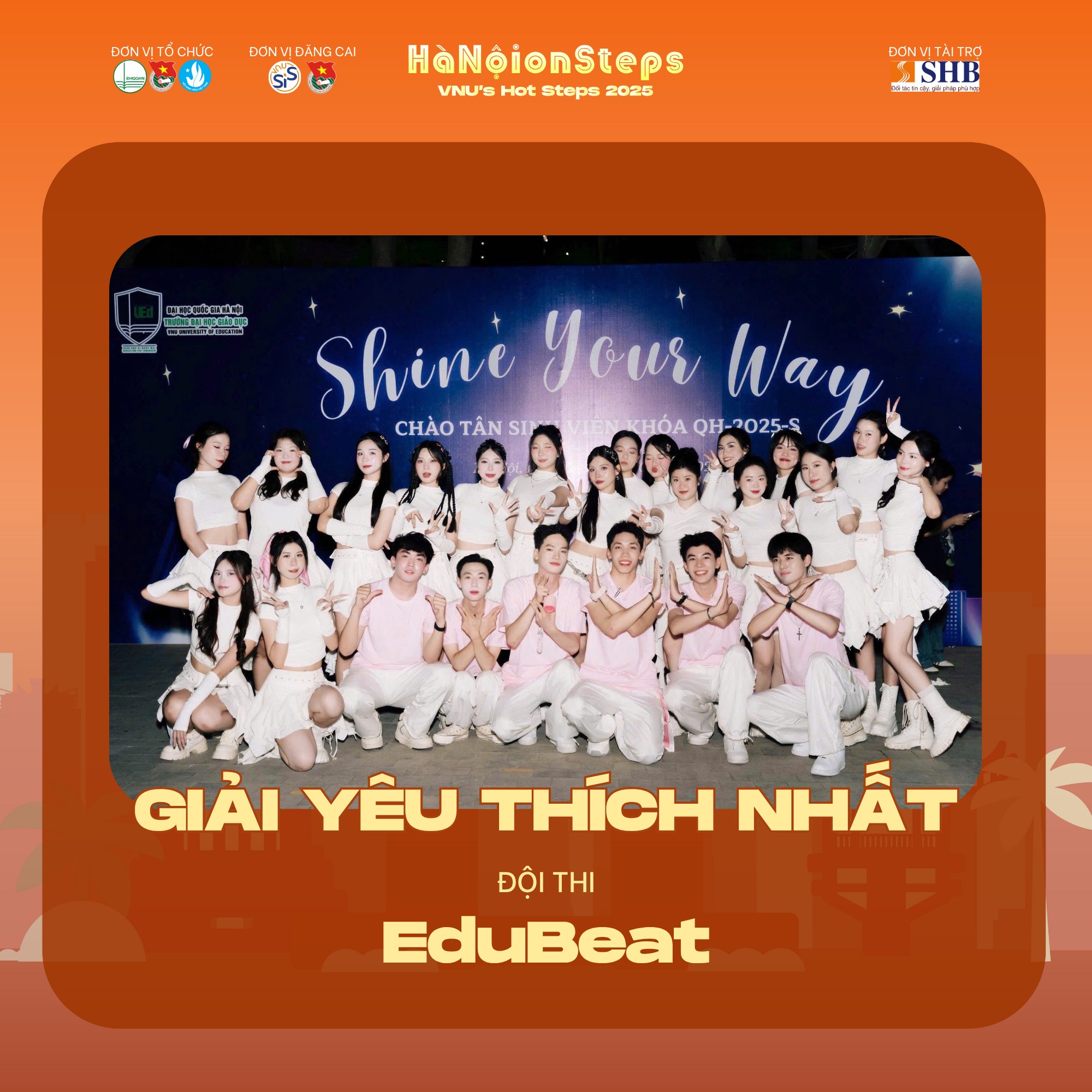  EduBeat tỏa sáng tại Chung kết VNU’s Hot Steps 2025 – Niềm tự hào của sinh viên QTCL & KHGD