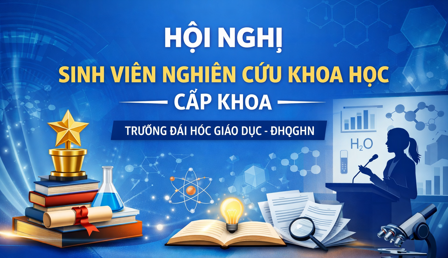 HỘI NGHỊ SINH VIÊN NGHIÊN CỨU KHOA HỌC 2026 – KHOA QUẢN TRỊ CHẤT LƯỢNG | ĐH GIÁO DỤC ĐHQGHN
